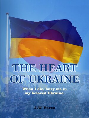cover image of THE HEART OF UKRAINE